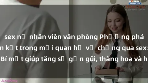 sex nữ nhân viên văn phòng Phương pháp tăng cường gắn kết trong mối quan hệ vợ chồng qua sex: Bí mật giúp tăng sự gần gũi, thăng hoa và hạnh phúc cho cặp đôi